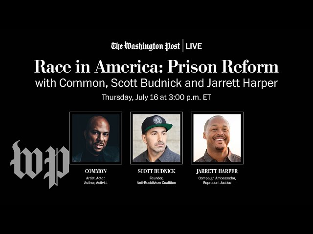 Common, Scott Budnick and Jarrett Harper on prison reform (Full Stream 7/16)